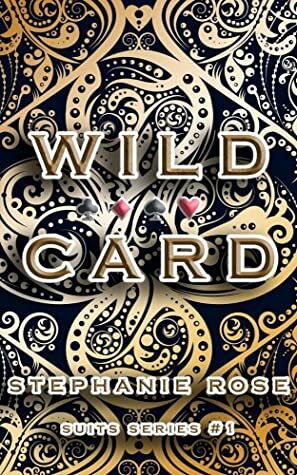 Wild Card by Stephanie Rose