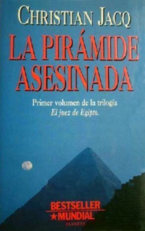 La pirámide asesinada by Christian Jacq