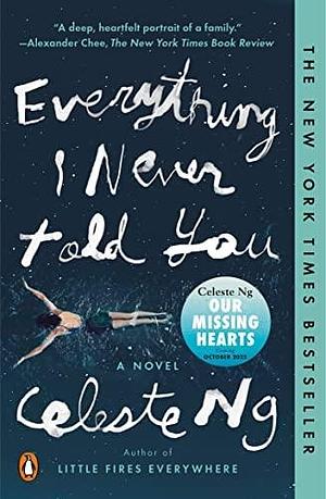 NEW-Everything I Never Told You by Ng and Celeste, Ng and Celeste