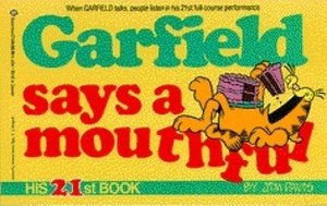 Garfield Says a Mouthful by Jim Davis