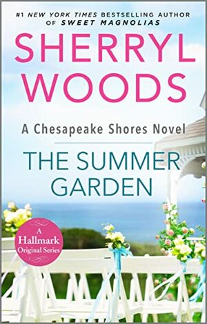 The Summer Garden by Sherryl Woods