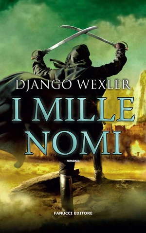 I mille nomi by Django Wexler