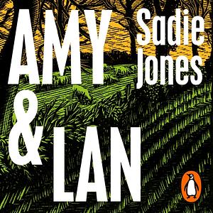 Amy & Lan by Sadie Jones