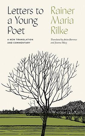 Letters to a Young Poet: A New Translation and Commentary by Stephen Mitchell, Rainer Maria Rilke