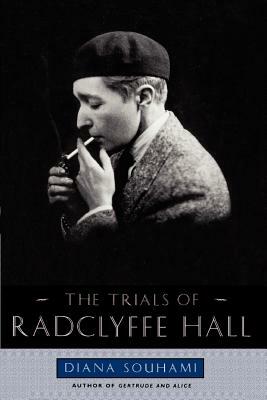 Trials of Radclyffe Hall by Diana Souhami