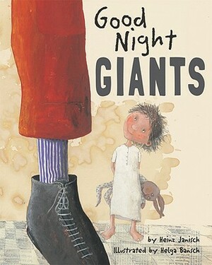 Good Night Giants by Heinz Janisch