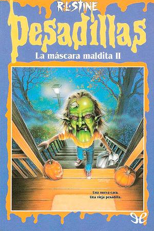 La máscara maldita II by R.L. Stine