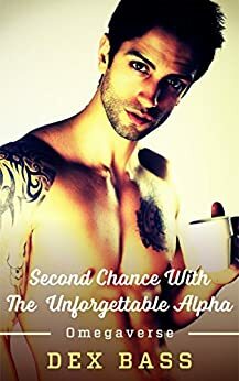 Second Chance with the Unforgettable Alpha by Dex Bass