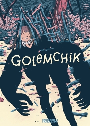 Golemchik by Will Exley