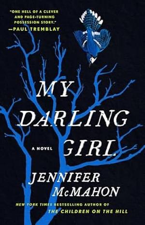 My Darling Girl by Jennifer McMahon