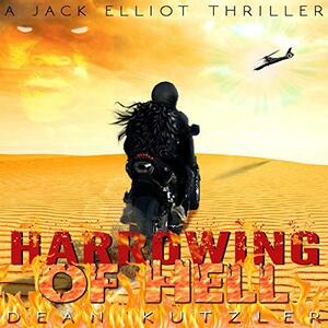 The Harrowing of Hell: The Jack Elliot Series, Book 2 by Dean Kutzler, Dean Kutzler