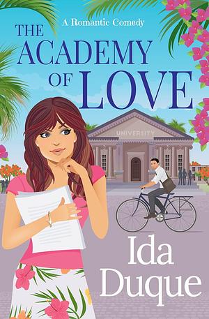 The Academy of Love by Ida Duque