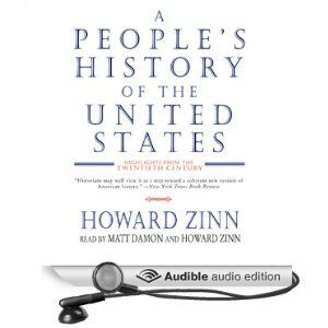 A People's History of the United States: Highlights from the 20th Century by Howard Zinn
