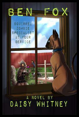 Ben Fox: Squirrel Zombie Specialist at Your Service by Daisy Whitney