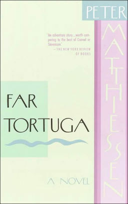 Far Tortuga by Peter Matthiessen