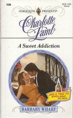 A Sweet Addiction by Charlotte Lamb