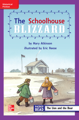 Reading Wonders Leveled Reader the Schoolhouse Blizzard: Ell Unit 6 Week 2 Grade 3 by 