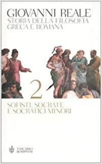 Istoria filosofiei antice - vol. 2: Sofişti, Socrate şi mici socratici by Giovanni Reale