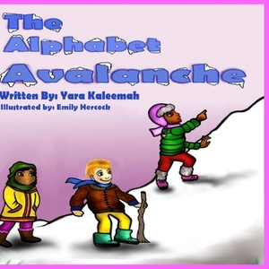 The Alphabet Avalanche by Yara Kaleemah