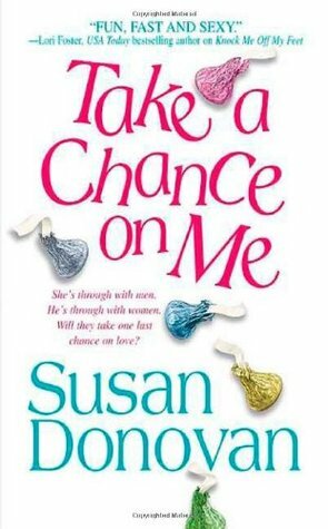 Take a Chance on Me by Susan Donovan
