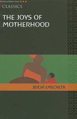 Joys of Motherhood, The, Revised Edition by Buchi Emechta