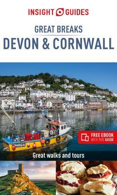 Insight Guides Great Breaks Devon & Cornwall (Travel Guide with Free Ebook) by Insight Guides