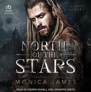 North of the Stars by Monica James