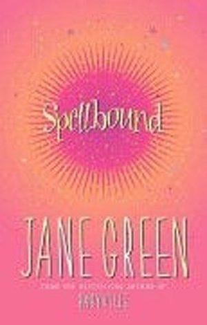 Spellbound by Jane Green, Jane Green