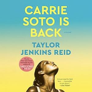 Carrie Soto Is Back by Taylor Jenkins Reid