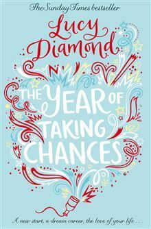 The Year of Taking Chances by Lucy Diamond