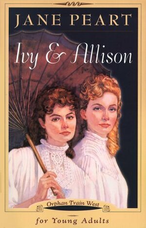 Ivy & Allison by Jane Peart