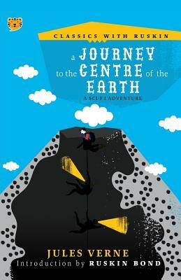 A Journey to the Centre of the Earth: A Sci-Fi Adventure by Jules Verne