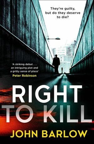 Right To Kill by John Barlow