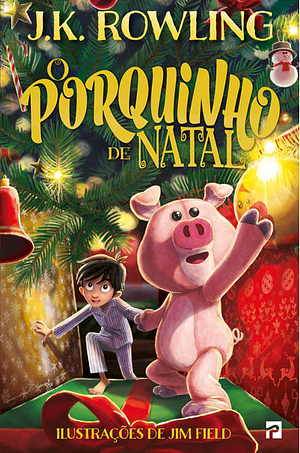 O Porquinho de Natal by J.K. Rowling