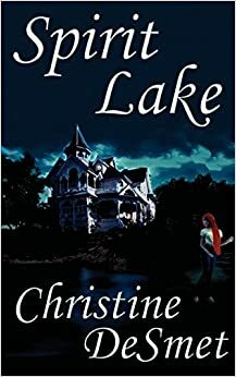 Spirit Lake by Christine DeSmet