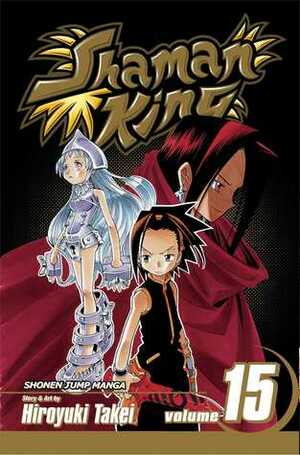 Shaman King, Vol. 15 by Hiroyuki Takei