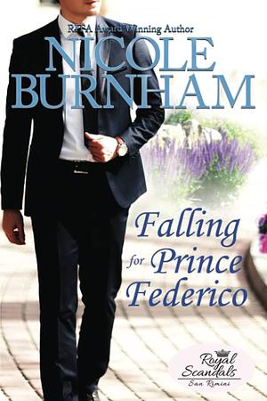 Falling for Prince Federico by Nicole Burnham