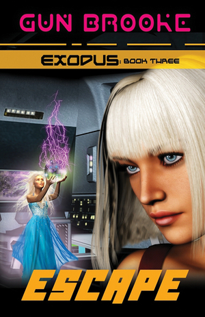 Escape by Gun Brooke