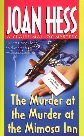 The Murder at the Murder at the Mimosa Inn by Joan Hess