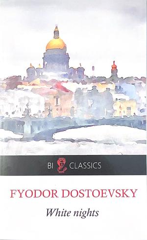 White Nights by Fyodor Dostoevsky