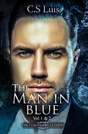 The Man in Blue by C.S. Luis