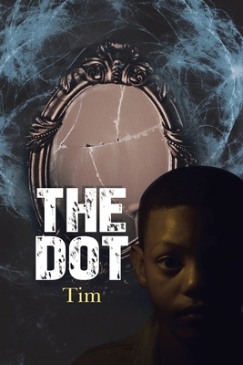 The Dot. by Tim