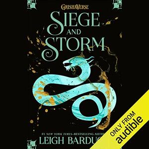 Siege and Storm by Leigh Bardugo