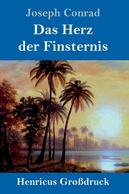 Das Herz der Finsternis (Großdruck) by Joseph Conrad