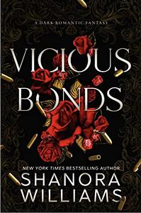 Vicious Bonds by Shanora Williams