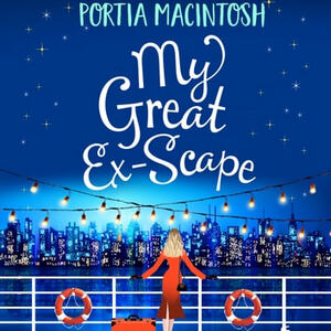 My Great Ex-Scape by Portia MacIntosh