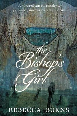 The Bishop's Girl by Rebecca Burns