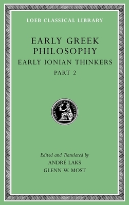 Early Greek Philosophy, Volume III: Early Ionian Thinkers, Part 2 by 