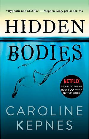 Hidden Bodies by Caroline Kepnes