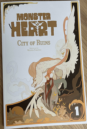 Monster Heart vol. 1: City of Ruins by Melissa Pagluica